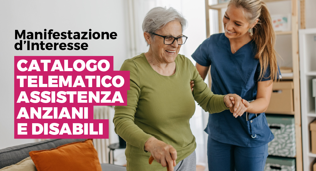 Catalogo telematico dell’offerta di servizi domiciliari e a ciclo diurno per persone con disabilità, anziani e non autosufficienti