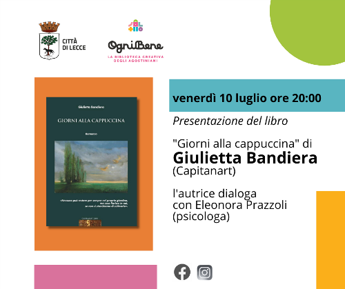 Alla biblioteca OgniBene, la presentazione del libro “Giorni alla cappuccina” di Giulietta Bandiera