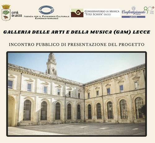 Galleria delle Arti e della Musica (G.A.M.): incontro pubblico di presentazione del progetto
